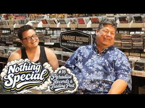Nothing Special #16 - Paradise Records & Trading Post
