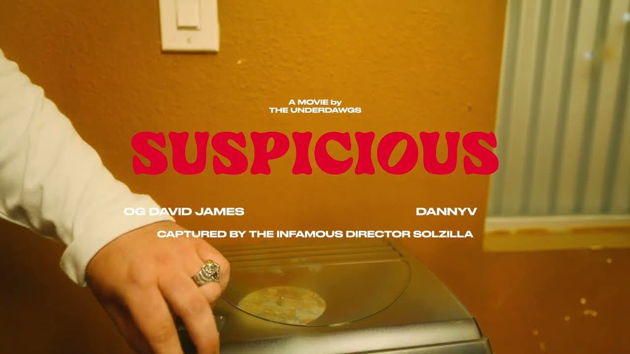 OG DAVID JAMES FT. DannyV - SUSPICIOUS (Official Music Video)