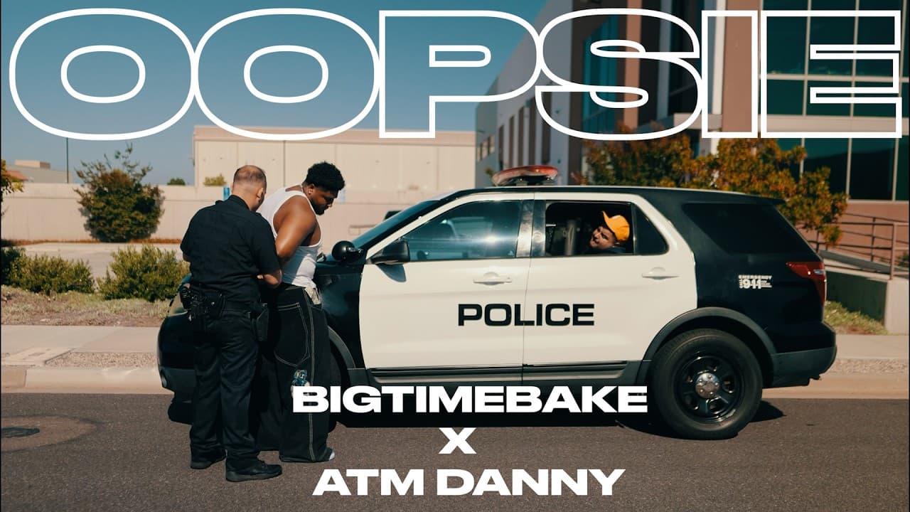 BigTimeBake, ATM Danny - OOPSIE (Official Music video)
